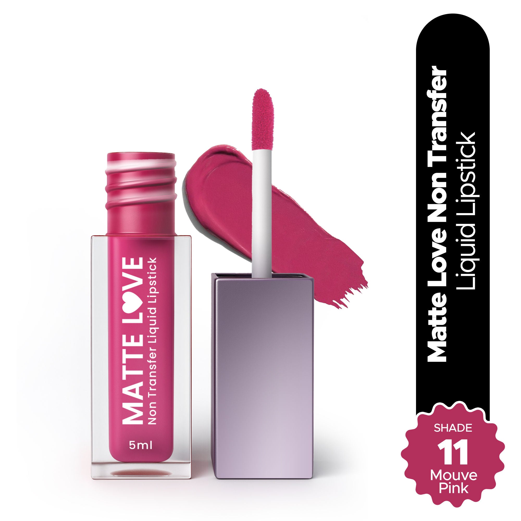 Matte Love Non Transfer Liquid Lipstick - Mouve Pink 11