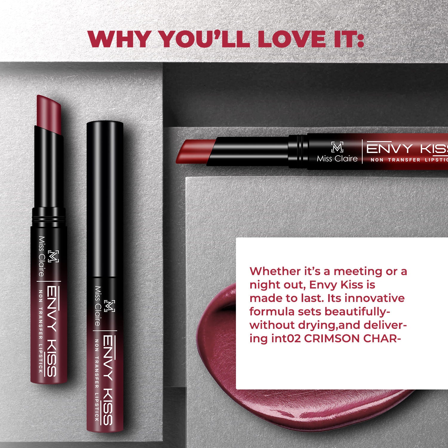 Envy Kiss Non Transfer Lipstick