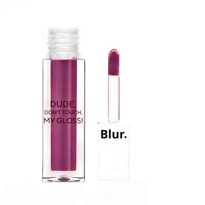 INDIA Dude! Don't Touch My Gloss