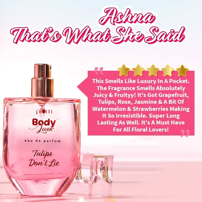 Body Lovin Tulips Dont Lie Eau De Parfum Long Lasting Floral Perfume