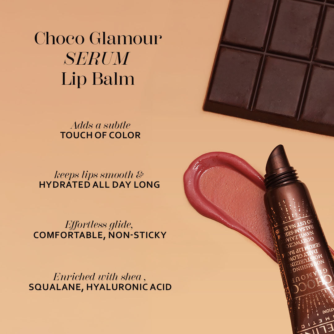Choco Glamour Nourishing Moisrurizing Serum Lip Balm