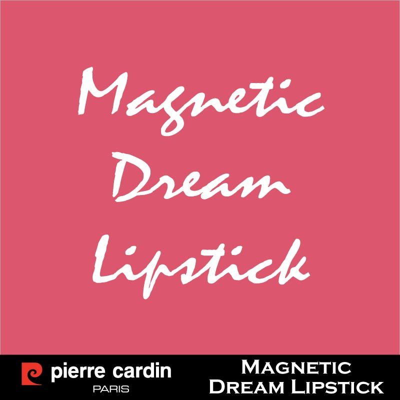 - Magnetic Dream Lipstick