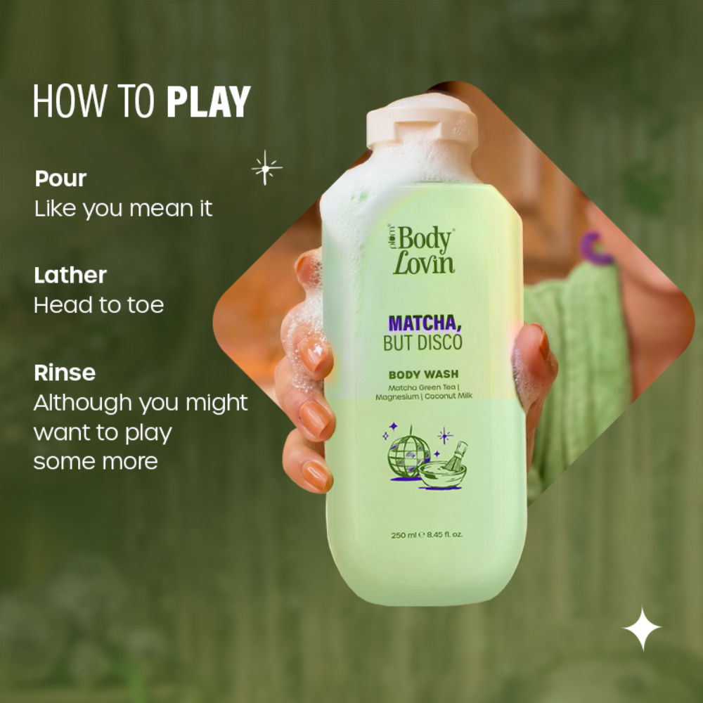 BodyLovin’ Matcha, But Disco Body Wash, Calming & Smoothening, Lactonic Matcha Fragrance