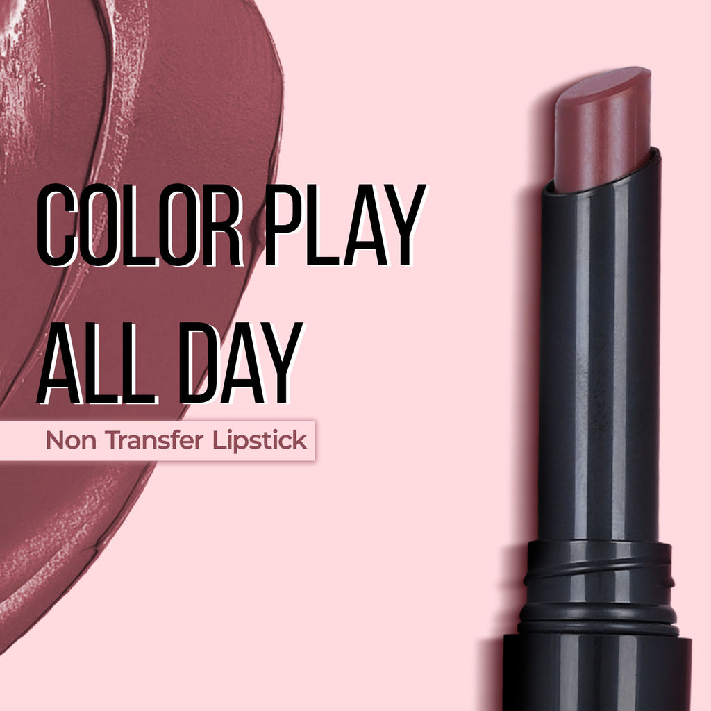 Play All Day Non Transfer Lipstick