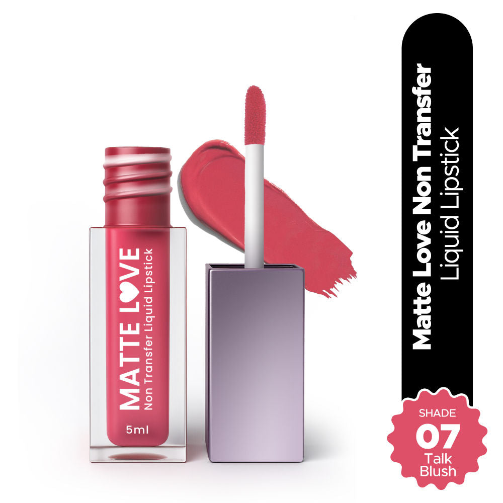 Matte Love Non Transfer Liquid Lipstick - Talk Blush 07